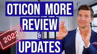 UPDATED Oticon More Hearing Aid Review  Is it the BEST Hearing Aid of 2022 [upl. by Yeldua446]