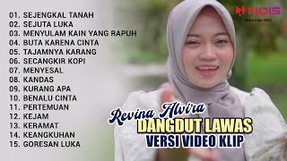 REVINA ALVIRA quotSEJENGKAL TANAH  SEJUTA LUKAquot  FULL ALBUM DANGDUT LAWAS  TERMERDU BY GASENTRA 2024 [upl. by Tryck]