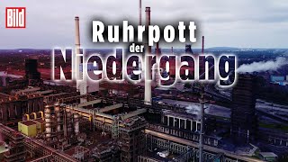 Abstieg Deutschland Der Zerfall des Ruhrpotts  BILD Reportage [upl. by Linus218]