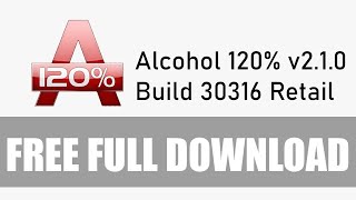 How to download ALCOHOL 120 For FREE Full Version CRACK 2022 [upl. by Illac]