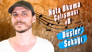 Gitar Dersi 113 ► Nota Okuma Çalışması 8 Ezginin Günlüğü  Düşler Sokağı BizimleÇalış [upl. by Willey]