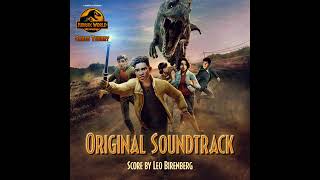 Jurassic World Chaos Theory 2024 Soundtrack  You Kon Climb Too  Leo Birenberg  A Netflix Series [upl. by Elockcin64]