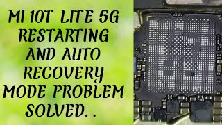 MI 10T LITE 5G AUTO RESTARTING PROBLEM SOLVED CPU REBALLING [upl. by Adirahs]