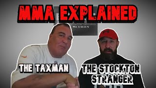 THE TAXMAN AND THE STOCKTON STRANGLER Mixed Martial Arts Explained [upl. by Nifares]