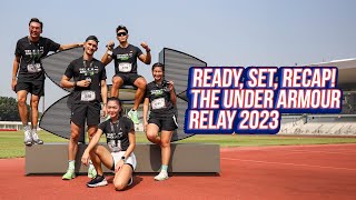 INI LARI ESTAFET YANG BEDA  The Under Armour Relay 2023 [upl. by Africah850]