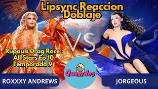 Roxxxy Andrews Vs Jorgeous  RuPauls Drag Race All Stars 9 Ep 10 LaLaPaRuza Smackdown Lipsync [upl. by Modla]