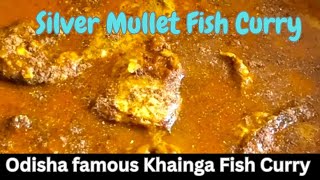 🐟🐟😋😋Odishas Famous Khainga Fish Curry  Silver Mullet  very tasty with Mota rice [upl. by Adamo79]