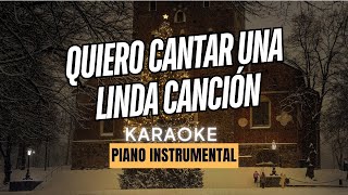 Quiero cantar una linda cancionKaraoke Tono bajo Pista Instrumental con letra [upl. by Dinah998]