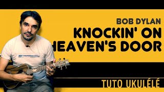 Bob Dylan Knockin on Heavens Door  TUTO UKULÉLÉ [upl. by Dorinda]