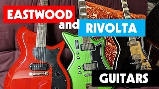 Rivolta and Eastwood Guitars preview [upl. by Chandless]