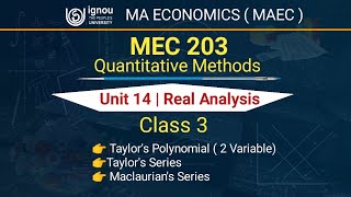 MEC 203 Quantitative Methods Unit 14 Calculus Of Several Variable  Class 3  Taylors Series [upl. by Laemsi]