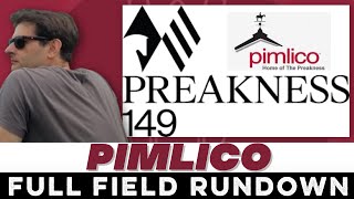 2024 PREAKNESS STAKES  FULL FIELD RUNDOWN  PIMLICO [upl. by Ligriv643]