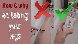 How to epilate your legs and why it is better than shaving [upl. by Vera]