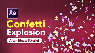 Confetti Explosion  After Effects Tutorial EASY METHOD [upl. by Ailsa]