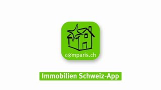 comparisch ImmobilienApp Schweiz  Alle Inserate der grössten ImmobilienPortale auf einen Blick [upl. by Zenitram]