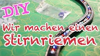 DIY  Stirnriemen einfach schnell gestaltet [upl. by Casavant752]