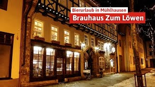 Bierurlaub in MühlhausenThüringen  Brauhaus Zum Löwen Spar mit Reisen [upl. by Adnomar238]