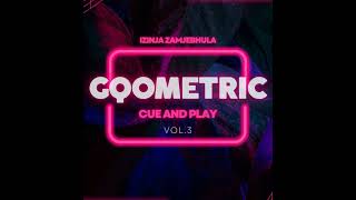 Cue amp Play  GQOMetric Vol3 Mix  GQOM MIX 2023 [upl. by Lladnik]