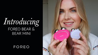 Introducing FOREO BEAR amp BEAR Mini [upl. by Yelraf]