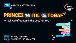 🔥Career MasterclassPRINCE2 vs ITIL vs TOGAF® Which Certification is the best for You Simplilearn [upl. by Ecirtnas]