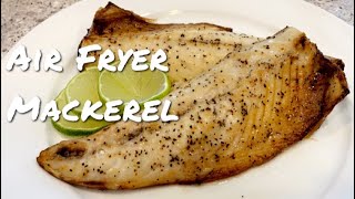 Easiest Healthy Mackerel Fish In Air Fryer Recipe  FullHappyBelly [upl. by Beghtol]