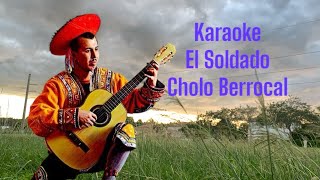 El Soldado  Cholo Berrocal  Instrumental [upl. by Kanor]