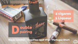 Double Pairing  Royal Combier VegaFina 1998 VF54 Partagas Short 🍸🔥 [upl. by Kado351]