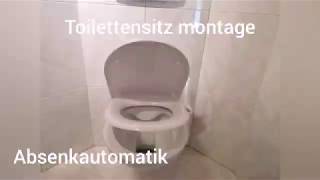 WC Sitz mit Absenkautomatik selber montieren [upl. by Nayrbo]