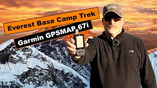 Everest Base Camp Trek with the Garmin GPSMAP 67i [upl. by Eillak]