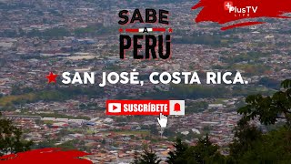 Sabe a Perú  SAN JOSÉ COSTA RICA [upl. by Pearse]