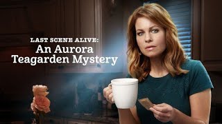 Last Scene Alive Aurora Teagarden Mystery  2018 Full Movie  Hallmark Mystery Movie Full Length [upl. by Tenney]