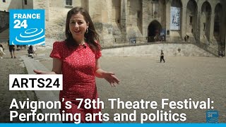 Avignon’s 78th Theatre Festival Performing arts politics and productions en Español [upl. by Moishe]