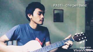 PASTI  Cherpen Band Cover by Naqi [upl. by Anikes248]