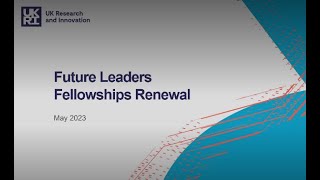 Future Leaders Fellowships Renewal [upl. by Eniawtna137]