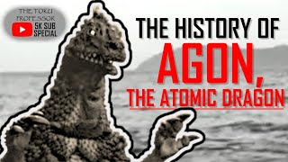 The History of Agon the Atomic Dragon  Godzilla Ripoff Or Monster Masterpiece Kaiju Profile Bio [upl. by Palla]