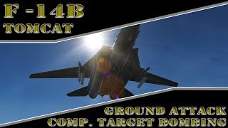 Basic Fundamentals DCS World F 14B  Tomcat Ground Attack CCRP [upl. by Ten596]