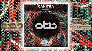 Canitra  Wattz  EDM 2017 [upl. by Pack181]