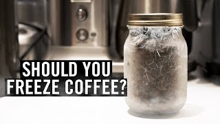 Should you freeze coffee beans [upl. by Mansur]