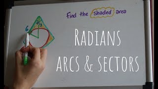 Radians Arcs and Sectors [upl. by Rovert]