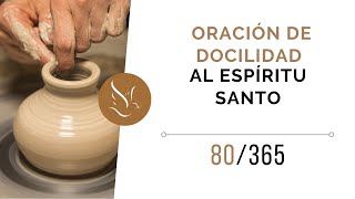 Oración de docilidad al Espíritu Santo [upl. by Uriia]