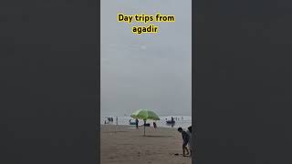 Day Trips From Agadir 2024 Trips agadirshortstravel luxurysummerNovember viralvideo morocco [upl. by Eaj256]