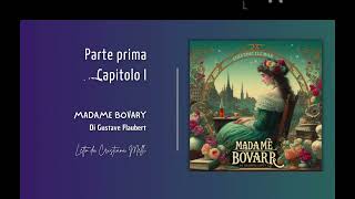 Madame Bovary di Gustave Flaubert – Audiolibro Completo in Italiano Parte 1 [upl. by Selene]