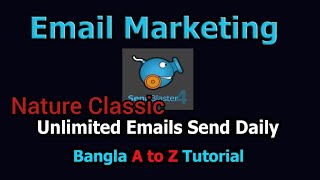 Unlimited Emails Send Daily  Sendblaster4  Bangla Tutorial  Nature Classic [upl. by Adnarem]