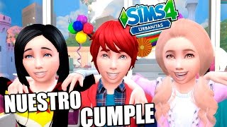 NOS VAMOS DE CUMPLE DE LOS TRILLIZOS 🎈  Ep41  LOS SIMS 4  URBANITAS [upl. by Aicena151]