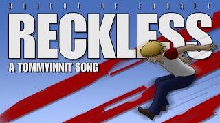 Reckless  A Tommyinnit Song Dream SMP [upl. by Saxena]