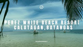 PEREZ WHITE BEACH RESORT CALATAGAN BATANGAS [upl. by Sirret37]