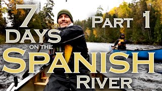 7 Days On The Spanish Part 1  Late fall canoe trip down the Spanish River [upl. by Garnet]