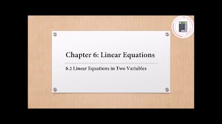 Mathematics  Form 1  Chapter 6  62 Linear Equations in Two Variables Part 1 [upl. by Lambertson]