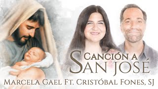 Canción a San José  Marcela Gael Ft Cristóbal Fones  Música Católica [upl. by Eyla]