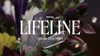 SIVIA  LIFELINE OFFICIAL LYRIC VIDEO [upl. by Sidoney]